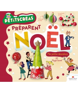 Les Petits Creas Preparent Noel - Mes Petites Decorations
