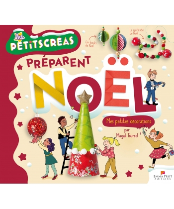 Les Petits Creas Preparent Noel - Mes Petites Decorations