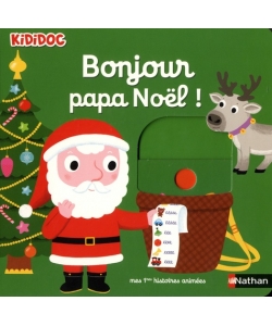 Kididoc Histoires - Bonjour Papa Noel !