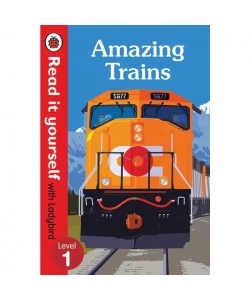 Read It Yourself L1 Amazing Trains