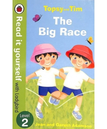 Read It Yourself L2 Topsy And Tim: The Big Race