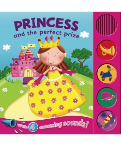 Princess And The Perfect Prize With 4 Amazing Sounds