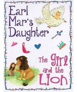Earl Mars Daughter The Girl And The Lion