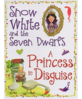Snow White & The Seven Dwarfs Princess In Disguise