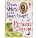 Snow White & The Seven Dwarfs Princess In Disguise