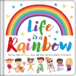 Picture Flats Life Is A Rainbow