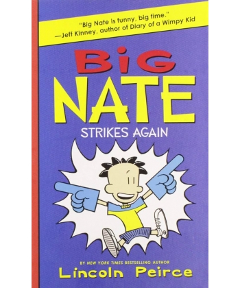 Big Nate Strikes Again