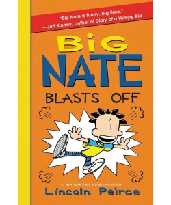 Big Nate Blasts Off