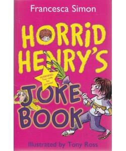 Horrid Henry S Joke Book