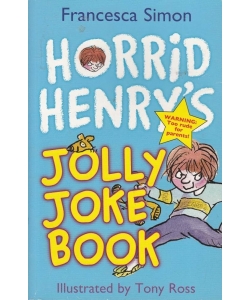 Horrid Henry S Jolly Joke Book
