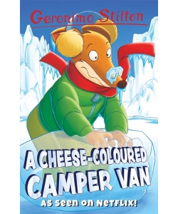 Geronimo Stilton A Cheese Coloured Camper Van
