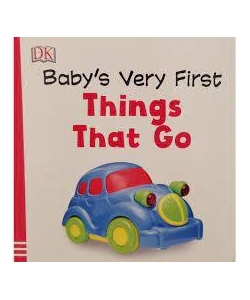 Baby S Very First Library : Things That Go