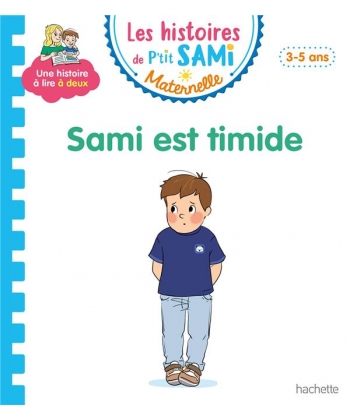 Histoires P Tit Sami 3-5 Ans Sami Est Timide