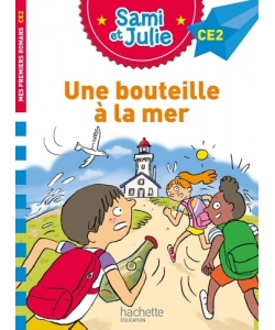 Sami Et Julie Ce2 Une Bouteille A La Mer
