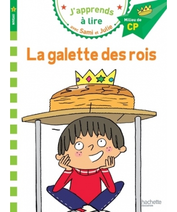 Sami Et Julie Cp Niv 2 La Galette Des Rois