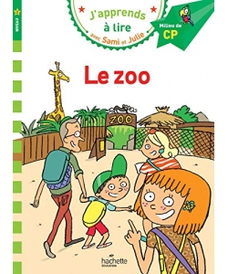 J Apprends A Lire Avec Sami Et Julie Cp Niv 2 Le Zoo