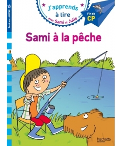 Sami Et Julie Cp Niveau 3 - Sami A La Peche