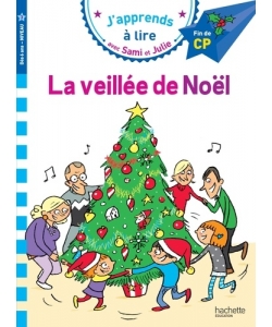 Sami Et Julie Cp Niveau 3 La Veillee De Noel