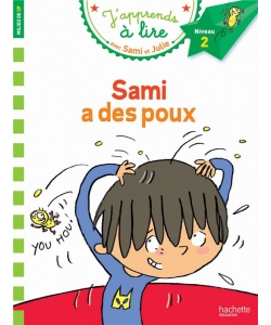 J Apprends A Lire Avec Sami Et Julie Cp Niv 2 Sami A Des Poux