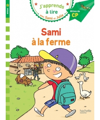 J Apprends A Lire Avec Sami Et Julie Cp Niv 2 Sami A La Ferme