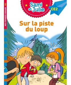 Sami Et Julie Roman Ce2 Sur La Piste Du Loup