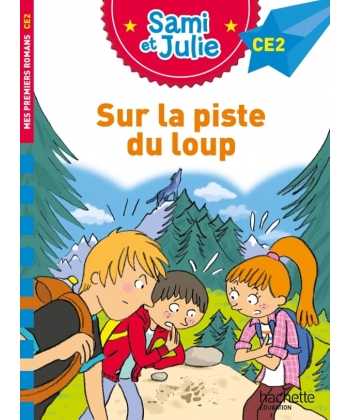 Sami Et Julie Roman Ce2 Sur La Piste Du Loup