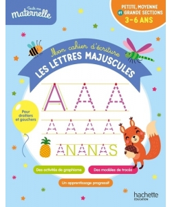 Toute Ma Maternelle Mon Cahier D Ecriture Les Lettres Majuscules