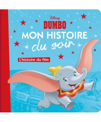 Dumbo - Mon Histoire Soir - Histoire Film - D