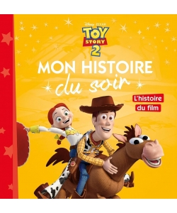 Histoire Film Toy Story 2 Mon Histoire Soir