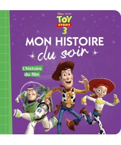 Histoire Film Toy Story 3 Mon Histoire Soir