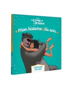 Le Livre De La Jungle - Mon Histoire Soir