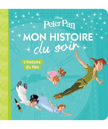 Peter Pan - Mon Histoire Soir - Histoire Film