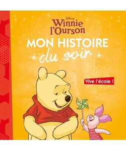 Vive L Ecole Winnie Mon Histoire Du Soir