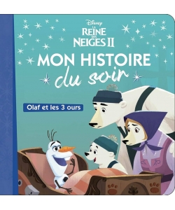 Reine Neiges 2 - Mon Histoire Soir - Olaf Et