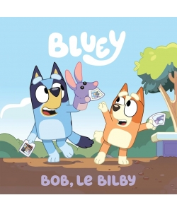 Bluey - Bob Le Bilby