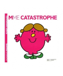 Monsieur Madame Histoire Classique-Mme Catastrophe