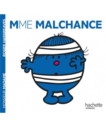 Monsieur Madame Histoire Classique-Mme Malchance