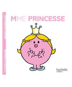 Monsieur Madame Histoire Classique-Mme Princesse
