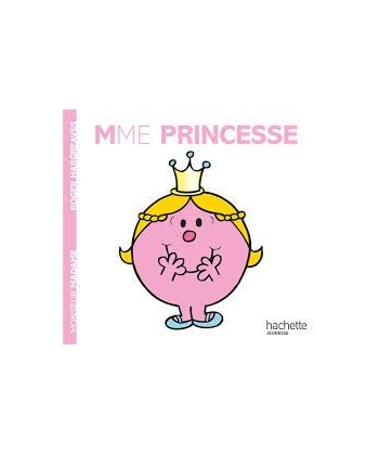 Monsieur Madame Histoire Classique-Mme Princesse
