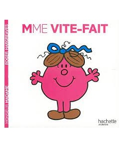 Monsieur Madame Histoire Classique-Mme Vite-Fait