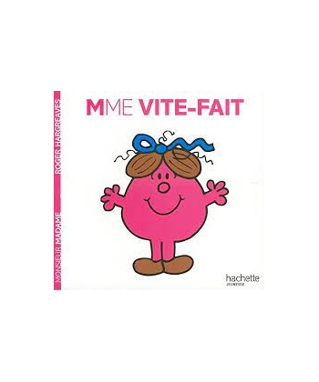 Monsieur Madame Histoire Classique-Mme Vite-Fait