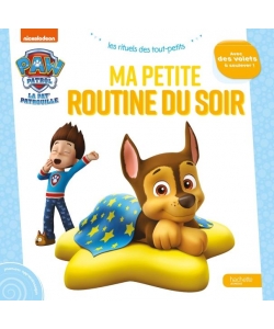 Pat Patrouille Ma Petite Routine Du Soir