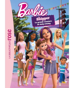 Barbie - Skipper, La Grande Aventure De Baby-Sitting - Le Roman Du Film Xxl