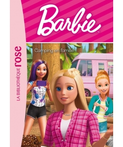 Barbie 09 - Camping En Famille Ma Premiere Bibliotheque Rose 6/8 Ans
