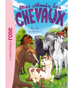 Mes Amis Les Chevaux 42 - Revolte Au Haras !
