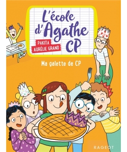 L Ecole Dagathe Cp - Ma Galette De Cp