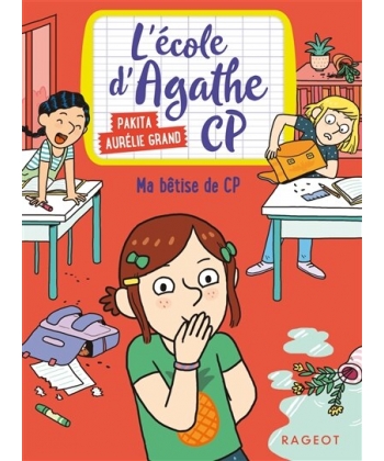Ecole D Agathe Cp - Ma Betise De Cp