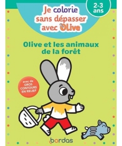 Je Colorie - Olive Et Animaux Bordas