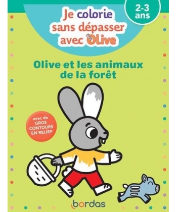 Je Colorie - Olive Et Animaux Bordas