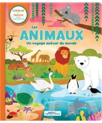 Animaux - Un Voyage Autour D
